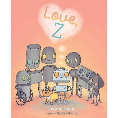 Love, Z - by  Jessie Sima (Hardcover)