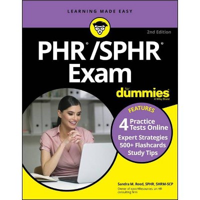 Phr/Sphr Exam for Dummies with Online Practice - 2nd Edition by  Sandra M Reed (Paperback)