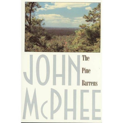 The Pine Barrens - by  John McPhee (Paperback)