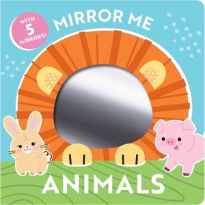 Mirror Me: Animals - by  Dienesa Le (Board Book) - 1 of 1
