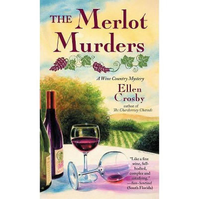 Merlot Murders - by  Ellen Crosby (Paperback)