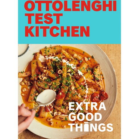 Ottolenghi Test Kitchen: Extra Good Things - By Noor Murad & Yotam  Ottolenghi (paperback) : Target