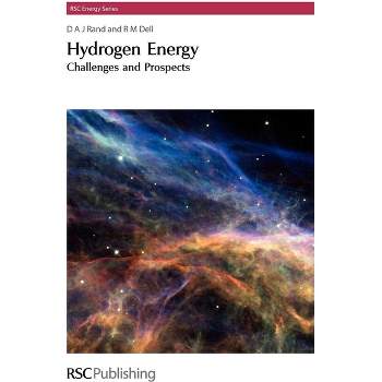 Hydrogen Energy - (RSC Energy) by  D A J Rand & R M Dell (Hardcover)