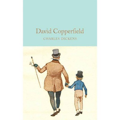 David Copperfield - by  Dickens (Hardcover)