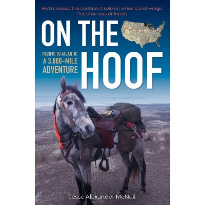 On the Hoof - by  Jesse Alexander McNeil (Paperback)