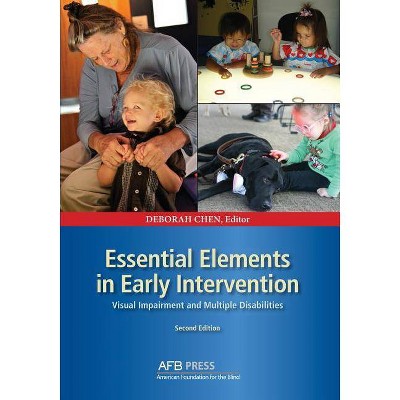 Essential Elements in Early Intervention - 2nd Edition by  Deborah Chen (Paperback)