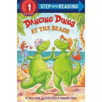 Dancing Dinos at the Beach - (Step Into Reading) by  Sally Lucas (Paperback)