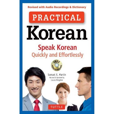 Practical Korean - by  Samuel E Martin (Paperback)