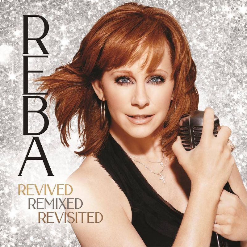 Reba McEntire - Revived Remixed Revisited (CD), 1 of 2