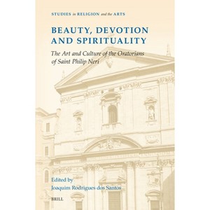 Beauty, Devotion and Spirituality - (Studies in Religion and the Arts) (Hardcover) - 1 of 1