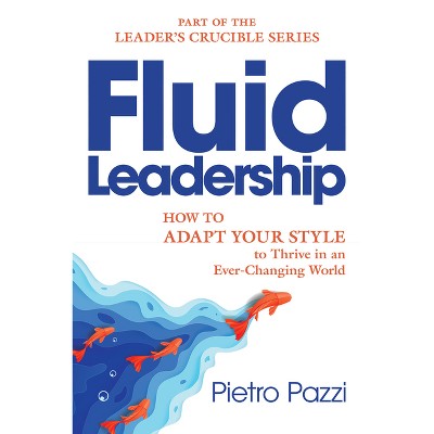 Fluid Leadership - by Pietro Pazzi