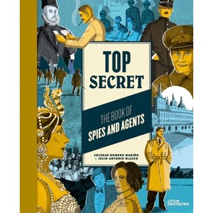Top Secret - by  Soledad Romero (Hardcover) - 1 of 1