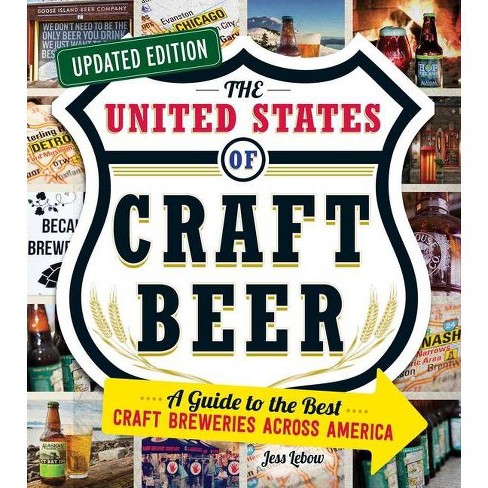 The United States of Craft Beer - by Jess LeBow (Paperback) - image 1 of 1