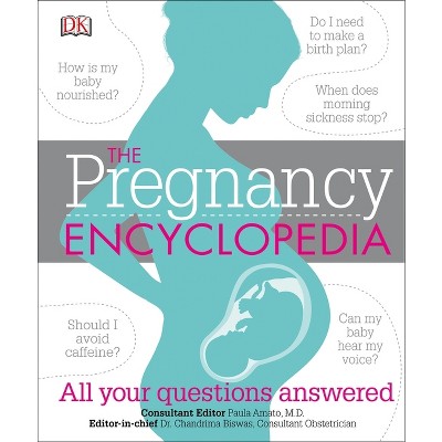 The Pregnancy Encyclopedia - (Hardcover)
