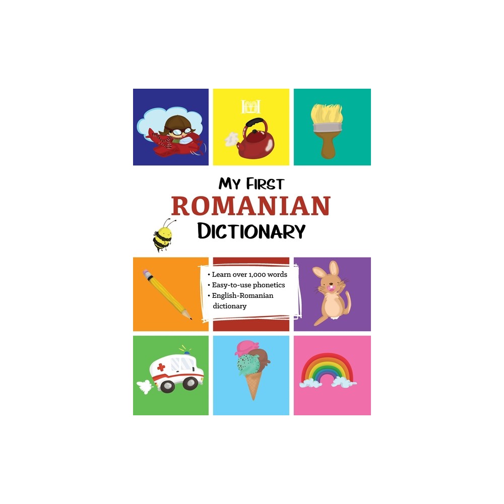 My First Romanian Dictionary - (Paperback)