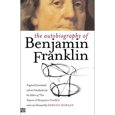 The Autobiography of Benjamin Franklin - (Yale Nota Bene) 2nd Edition (Paperback)