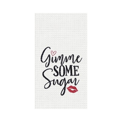 C&F Home Gimme Some Sugar Embroidered Waffle Weave Kitchen Towel