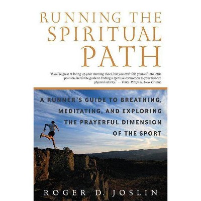 Running the Spiritual Path - by  Roger Joslin (Paperback)