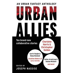 Urban Allies - by  Joseph Nassise (Paperback) - 1 of 1