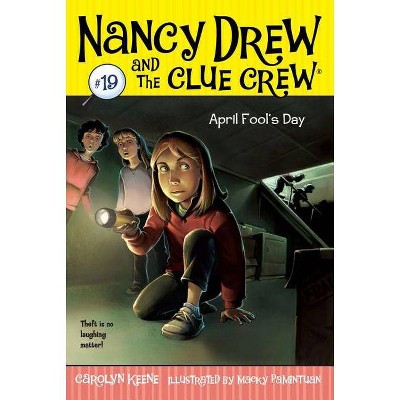 April Fool's Day, 19 - (Nancy Drew & the Clue Crew) by  Carolyn Keene (Paperback)