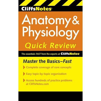  Cliffsnotes Anatomy & Physiology Quick Review, 2ndedition - (Cliffs Quick Review (Paperback)) 2nd Edition by  Steven Bassett (Paperback) 