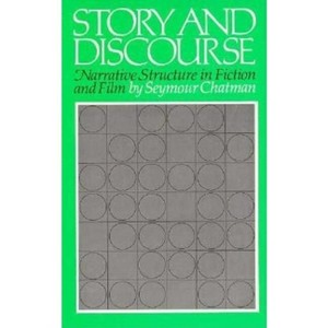Story and Discourse - by  Seymour Chatman (Paperback) - 1 of 1