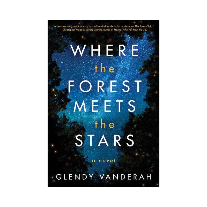 Where the Forest Meets the Stars - by Glendy Vanderah, 1 of 2