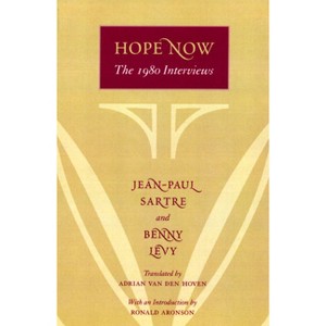 Hope Now - by  Jean-Paul Sartre (Paperback) - 1 of 1