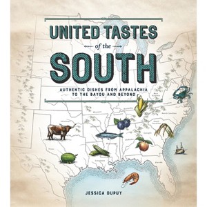 United Tastes of the South (Southern Living) - by  Jessica Dupuy (Hardcover) - 1 of 1
