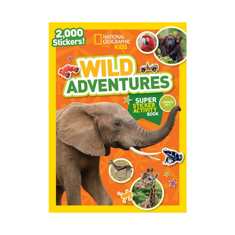 National Geographic Kids Wild Adventures Super Sticker Activity Book - (Ng Sticker Activity Books) (Paperback), 1 of 2