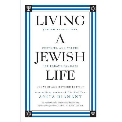 Living a Jewish Life - by  Anita Diamant & Howard Cooper (Paperback)