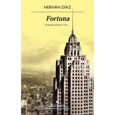 Fortuna - by  Hernan Diaz (Paperback)