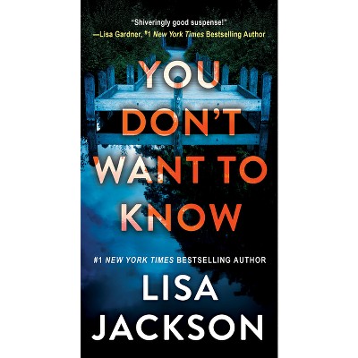 You Don't Want to Know (Rds) - by  Lisa Jackson (Paperback)