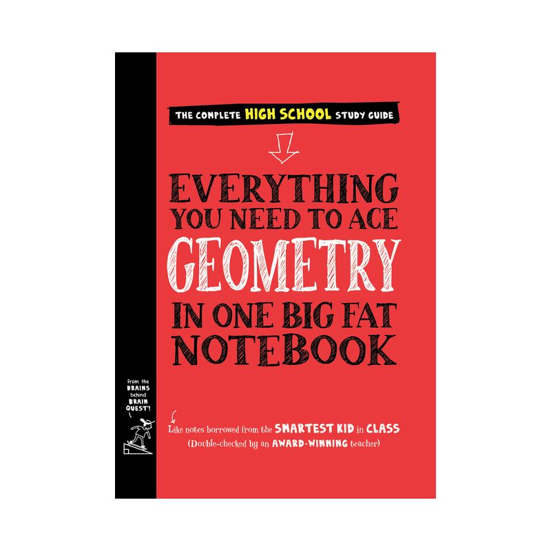 Everything You Need to Ace Geometry in One Big Fat Notebook - (Big Fat Notebooks) by  Workman Publishing & Christy Needham (Paperback), 1 of 2