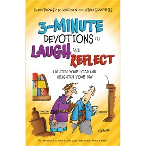 3-Minute Devotions to Laugh and Reflect - by  Christopher D Hudson & Stan Campbell (Paperback) - 1 of 1