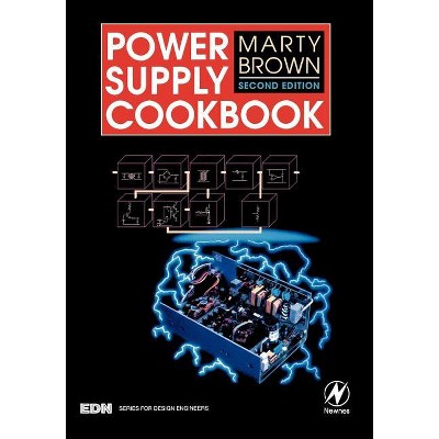 Power Supply Cookbook - (Edn Series for Design Engineers) 2nd Edition by  Marty Brown (Paperback)
