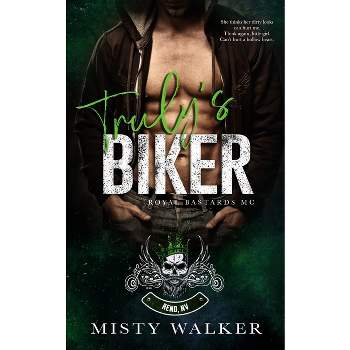 Truly's Biker - (Rbmc: Reno, NV) by  Misty Walker (Paperback)