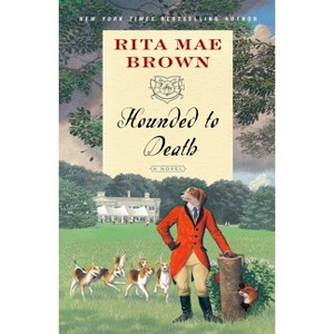 Hounded to Death - (Sister Jane) by  Rita Mae Brown (Paperback) - 1 of 1