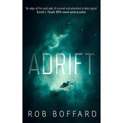 Adrift - by  Rob Boffard (Paperback)