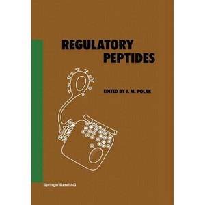 Regulatory Peptides - (Experientia Supplementum) by  J M Polak (Paperback) - 1 of 1
