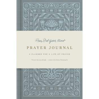 Pour Out Your Heart Prayer Journal - by  Lois Krogh (Hardcover)