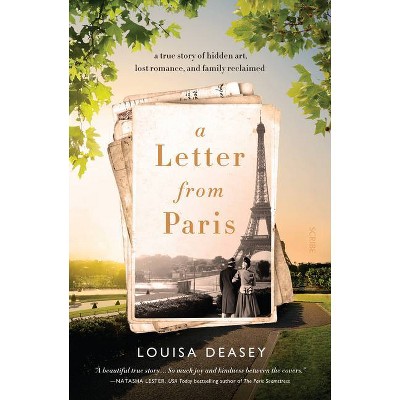 A Letter from Paris - by  Louisa Deasey (Paperback)