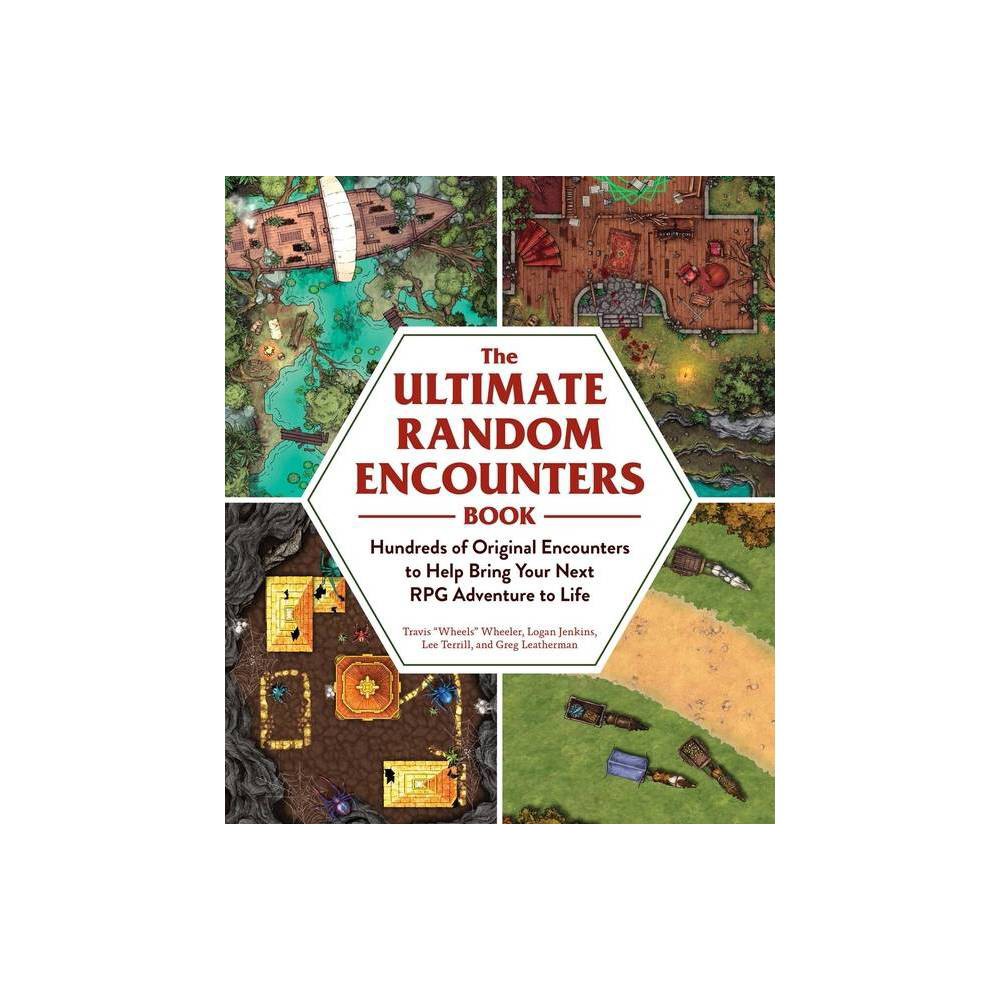 ISBN 9781507216378 product image for The Ultimate Random Encounters Book - (Ultimate Role Playing Game) by Travis Whe | upcitemdb.com