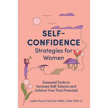 Self-Confidence Strategies for Women - by  Leslie Theriot Herhold (Paperback)