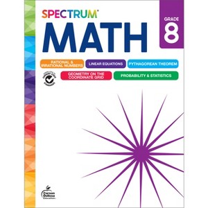 Spectrum Math Workbook, Grade 8 - by  Spectrum & Carson Dellosa Education & Elise Craver (Paperback) - 1 of 1