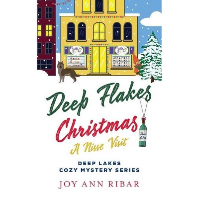 Deep Flakes Christmas - (Deep Lakes Cozy Mystery) by  Joy Ann Ribar (Paperback)