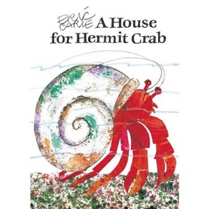A House for Hermit Crab - (World of Eric Carle) by  Eric Carle (Paperback) - 1 of 1