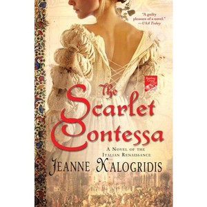 Scarlet Contessa - by  Jeanne Kalogridis (Paperback) - 1 of 1