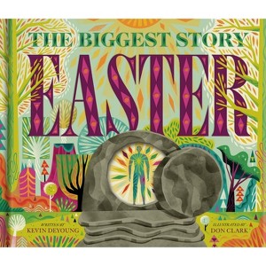 The Biggest Story Easter - by  Kevin DeYoung (Hardcover) - 1 of 1