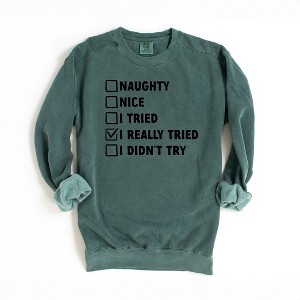Simply Sage Market Women's  Garment Dyed Graphic Sweatshirt I Really Tried Nice List - 1 of 2
